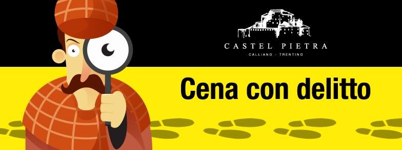 Castel Pietra: Cena con delitto - 23 Marzo