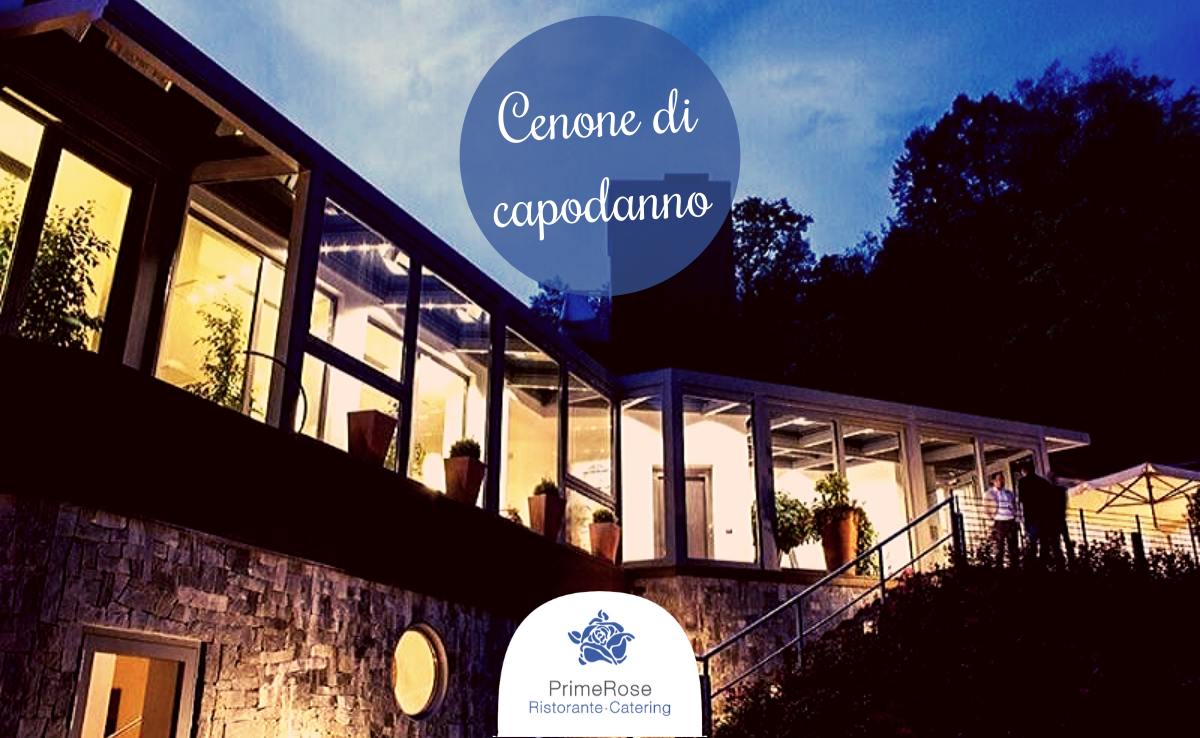 Cenone di Capodanno - Ristorante Prime Rose