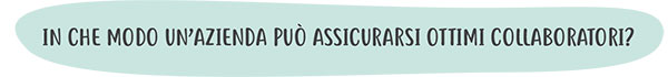 in che modo migliorare la propria azienda